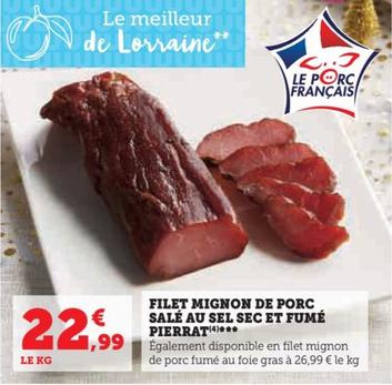 Filet Mignon De Porc Salé Au Sel Sec Et Fumé Pierrat