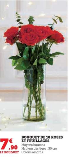 Bouquet De 10 Roses Et Feuillages