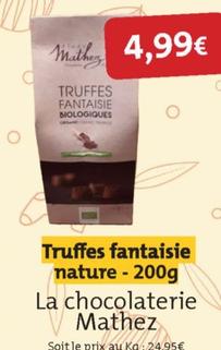 le chocolaterie mathez - truffes fantaisie nature