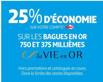 La Vie En Or - Sur Les Bagues En Or 750 Et 375 Millièmes