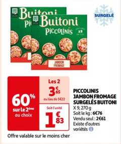 Piccolinis Jambon Fromage Surgelés