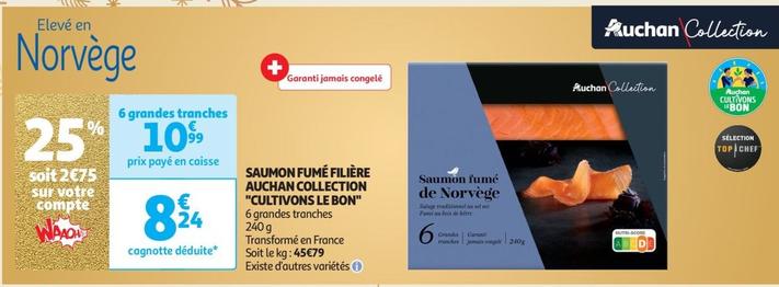 auchan - saumon fumé filière collection "cultivons le bon"
