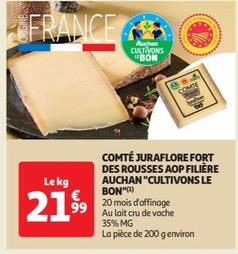Comté Juraflore Fort Des Rousses Aop Filière Auchan "cultivons Le Bon