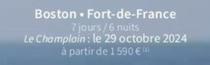 Boston Fort-de-france offre à 1590€ sur Ponant