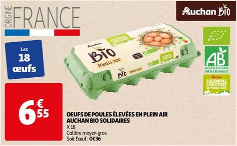 Auchan - Oeufs De Poules Élevées En Plein Air Bio Solidaires