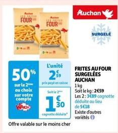 Auchan - Frites Au Four Surgelees