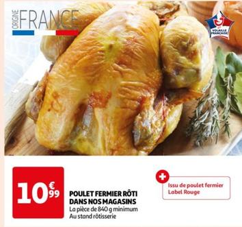 Poulet Fermier Roti Dans Nos Magasins