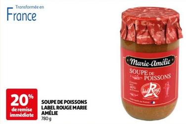 Marie Amélie - Soupe De Poissons Label Rouge