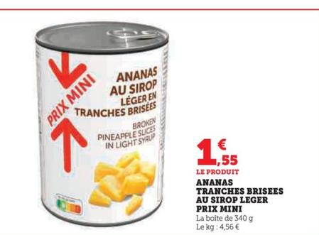 Prix Mini - Ananas Tranches Brisees Au Sirop Leger