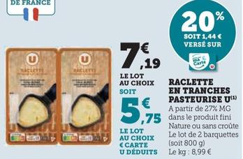 U - Raclette En Tranches Pasteurise