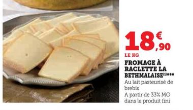 Bethmalaise - Fromage A Raclette