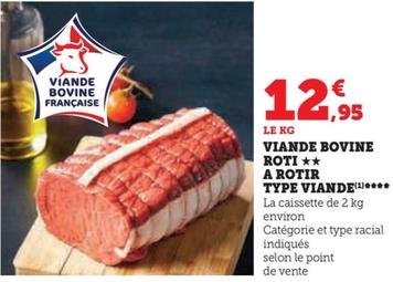 Viande Bovine Roti A Rotir Type Viande