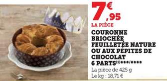 Couronne Briochée Feuilletée Nature Ou Aux Pépites De Chocolat