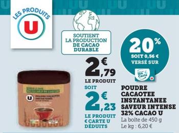 U - Poudre Cacaotee Instantanee Saveur Intense 32% Cacao