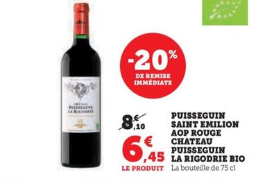 La Rigodrie - Puisseguin Saint Emilion Aop Rouge Chateau Puisseguin