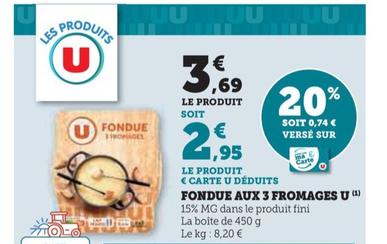 U - Fondue Aux 3 Fromages