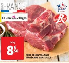 Le Porc De Nos Villages - Roti Échine Sans Os X1