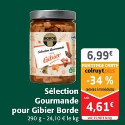 Borde - Selection Gourmande Pour Gibier