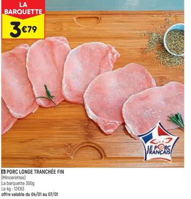 Porc Longe Tranchée Fin