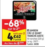 Jambon Cru Le Quart Tranche