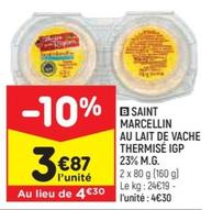 Saint Marcellin Au Lait De Vache Thermisé Igp 23% M.g.