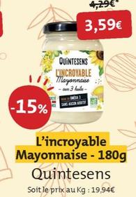 quintesens - l'incroyable mayonnaise