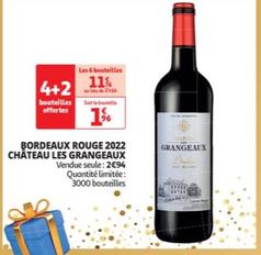 Château Les Grangeaux - Bordeaux Rouge 2022