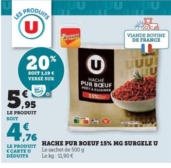 U - Hache Pur Boeuf 15% Mg Surgele