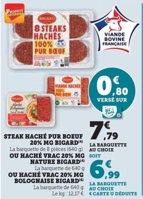 Promo Viande Hachée : Découvrez notre Steak Haché Pur Boeuf et nos Hachés Vrac 20% Mg Nature ou Bolognaise !