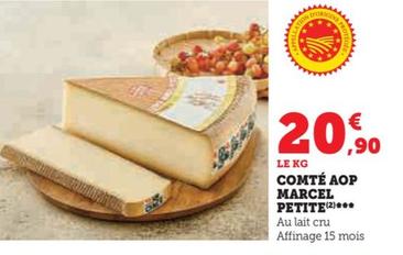 Marcel Petite - Comté Aop