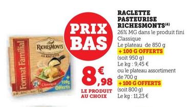 Raclette Pasteurise Richesmonts