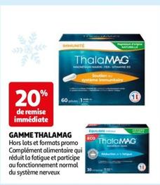 Thalamag - Gamme