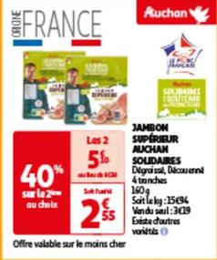 Auchan - Jambon Supérieur Solidaires