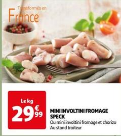 Mini Involtini Fromage Speck