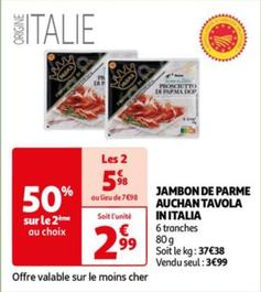 Auchan - Jambon De Parme Tavola In Italia