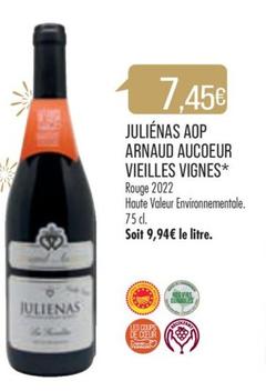 Arnaud Aucoeur - Julienas Aop Vieilles Vignes