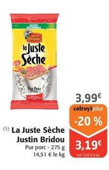 La Juste Sèche