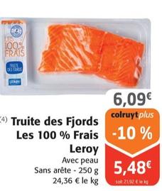 Leroy - Truite Des Fjords Les 100 % Frais