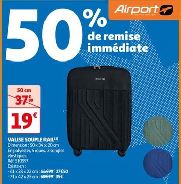 Airport - Valise Souple Rail