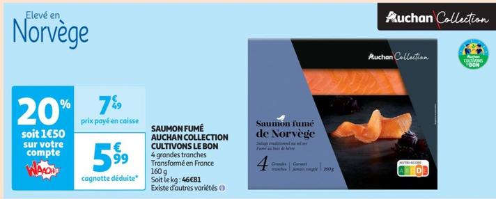 Auchan Collection - Saumon Fume "cultivons Le Bon"