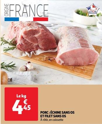 Porc: Échine Sans Os Et Filet Sans Os