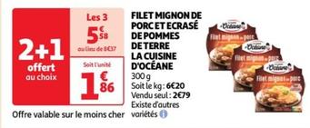 Promo Filet Mignon de Porc et Écrasé de Pommes de Terre à La Cuisine d'Océane