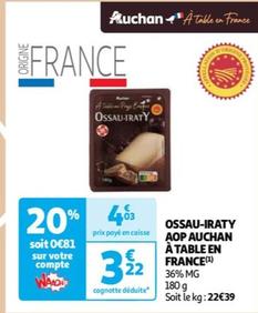 Auchan - Ossau-iraty Aop À Table En France