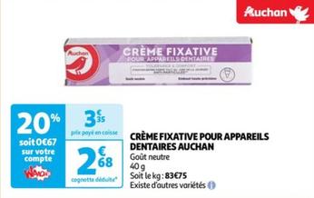 Auchan - Crème Fixative Pour Appareils Dentaires