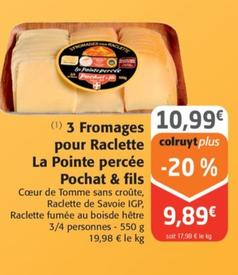 Pochat & Fils - 3 Fromages Pour Raclette La Pointe Percee : Retrouvez la qualité artisanale dans ce savoureux mélange de 3 fromages pour une raclette fondante à souhait ! Profitez de notre promo spéciale sur ce produit au goût unique !