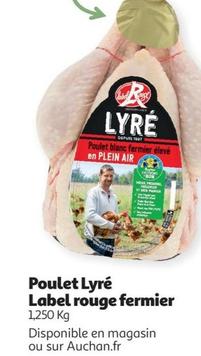 Label Rogue - Poulet Lyré Fermier offre sur Auchan Supermarché