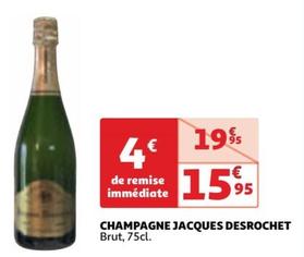 Champagne Jacques Desrochet