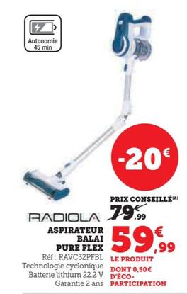 Radiola - Aspirateur Balai Pure Flex