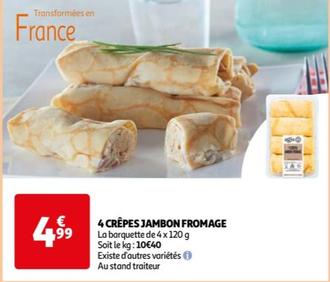 4 crepes jambon fromage