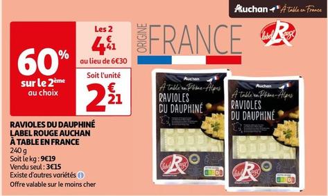 Auchan - Ravioles Du Dauphine Label Rogue A Table En France: Promo et Caractéristiques